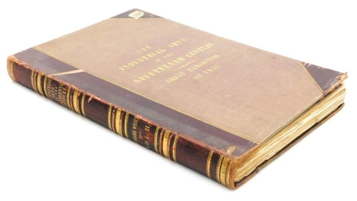 M. Digby Wyatt, Industrial Arts Of The 19th Century At The Great Exhibition, folio, gilt tooled cloth, vol II, published by Day & Son, London 1853.