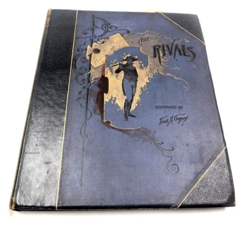 Brinsley Sheridan (Richard). The Rivals, illustrated by Frank M Gregory, published by Samson Lowe et al, Fleet Street, London, cloth bound with gilt tooling.