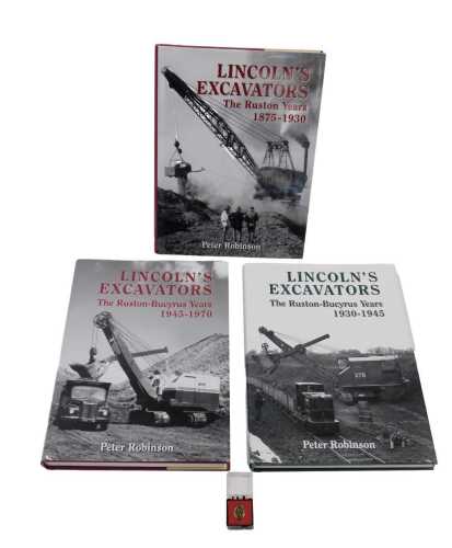 Books. Robinson (Peter) Lincoln's Excavators, The Ruston Years, hardback with dust wrappers and...