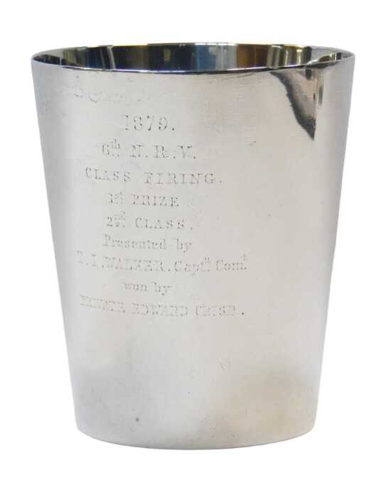 A Victorian silver beaker, of cylindrical tapering form, engraved '1879 6th N.R.V. Class Firing...