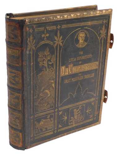 The Life and Explorations of Doctor Livingstone The Great Missionary Traveller, published by...