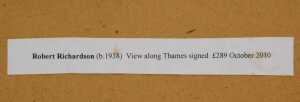 Robert Richardson (b.1938). View along The Thames, mixed media, signed, labelled and titled... - 4