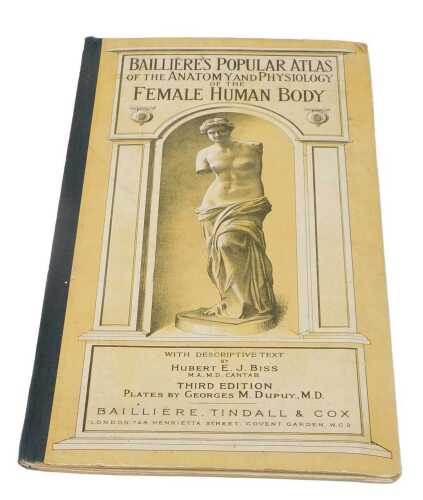 A Bailliere's popular atlas of the anatomy and physiology of the human body, with descriptive...
