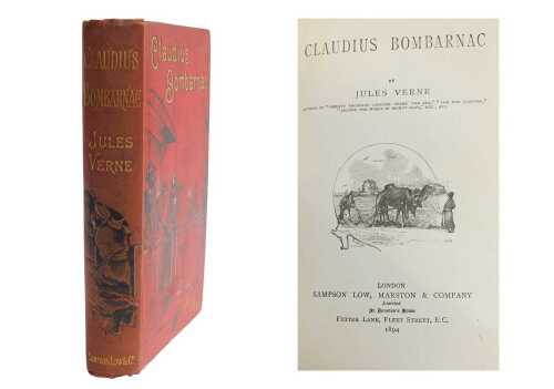 Verne (Jules). Claudius Bombarnac, first edition, cloth-bound with gilt tooling, bearing school...