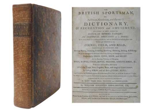 Osbaldiston (William Augustus). The British Sportsman, or Nobleman, Gentleman, and Farmer's;...