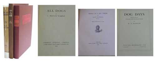 Wardle (C. Francis). All Dogs, 1935: .- Dog Days, dust jacket, 1938: Dawson (Lucy) Dogs As I See...