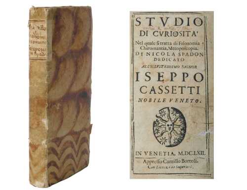 Spadon (Nicolo). Studio di Curiosit&agrave;, nel quale fi tratta di fisonomia, chiromantia,...