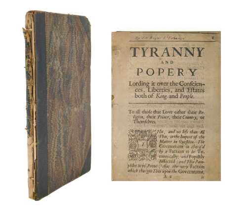L'Estrange (Roger, Sir). Tyranny and Popery, Lording it over the Consciences, Liberties, and...