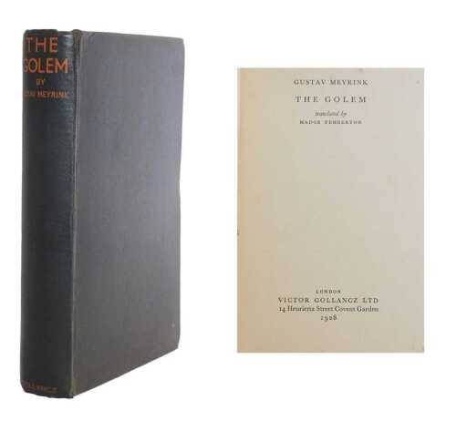 Meyrink (Gustav). The Golem, first UK Edition, publisher's cloth, lacks dust jacket, 8vo, 1928....