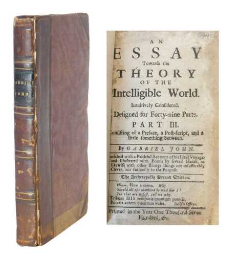 [D'Urfey (Thomas) pseud. John (Gabriel)]. An Essay towards the Theory of the Intelligible World,...