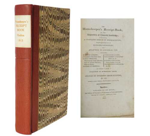 Cookery. The Housekeeper's Receipt Book or the Repository of Domestic Knowledge, rebound,...