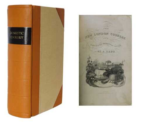 Cookery. The Cook's Complete Guide of the Principles of Frugality, Comfort and Elegance, by a...