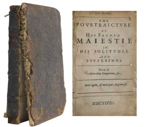Copy of The Pourtraicture of His Sacred Majestie, In his Solitudes and Sufferings, printed 1648....