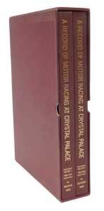 A Record of Motor Racing at Crystal Palace by Richard Page, Volume 1 1899-1961 and Volume 2 1962-...