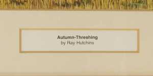 Ray Hutchins prints, comprising Autumn Threshing, Summer Reaping, and Winter Ploughing, framed,... - 3