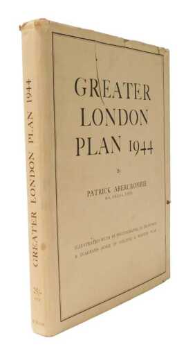 Abercrombie (Patrick). Greater London Plan 1944, with dust wrapper, published by His Majesty's...