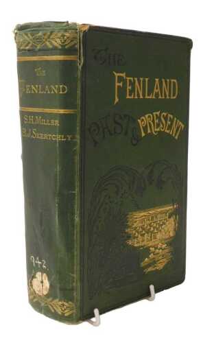 Miller (Samuel H) and Skertchly (Sydney BJ). The Fenland, Past and Present, gilt tooled green...