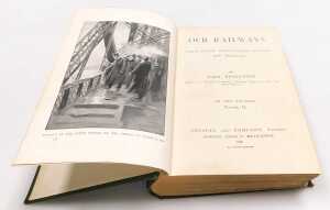 Pendleton (J). Our Railways, illustrated green cloth, vol II, published by Cassell & Co. Limited,... - 6