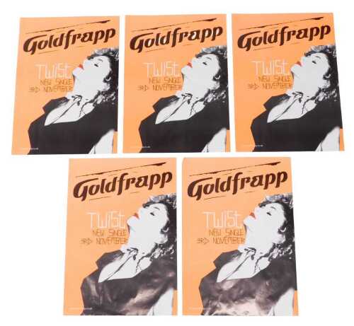 Five Goldfrapp Twist original posters, issued at time of release for use in London tube stations, these editions never used, to include marked New Single 3rd November, 71cm x 52cm.