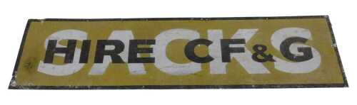 A metal Sacks Hire CF&G sign, in black and white lettering, 48cm x 183cm.