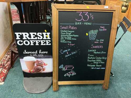 V - A pine finish chalk A-board blackboard advertising sign, and a Fresh Coffee sign. (2) Note: VAT...