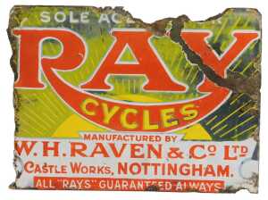 A RAY CYCLES enamel advertising sign, MANUFACTURED BY W.H. RAVEN & CO LTD, CASTLE WORKS,...