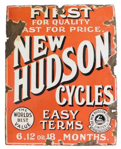 A NEW HUDSON CYCLES enamel advertising sign, FIRST FOR QUALITY FAST FOR PRICE, EASY TERMS 6, 12,...