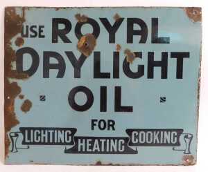 A ROYAL DAYLIGHT OIL enamel advertising sign, USE ROYAL DAYLIGHT OIL FOR LIGHTING HEATING... - 4