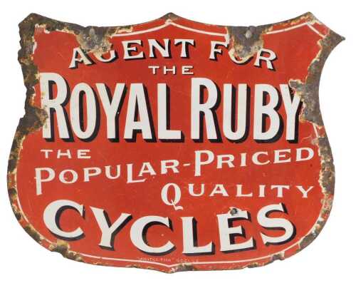 A ROYAL RUBY CYCLES enamel shield advertising sign, AGENT FOR THE ROYAL RUBY THE POPULAR-PRICES...