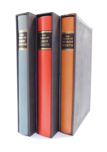 Three limited edition books, comprising The Poems Of John Keats limited edition 691/1500, The Poems Of Wordsworth limited edition 1176/2000, and The Poems of Robert Browning limited edition 691/1500, folio copies in outer sleeves, bearing signature for th